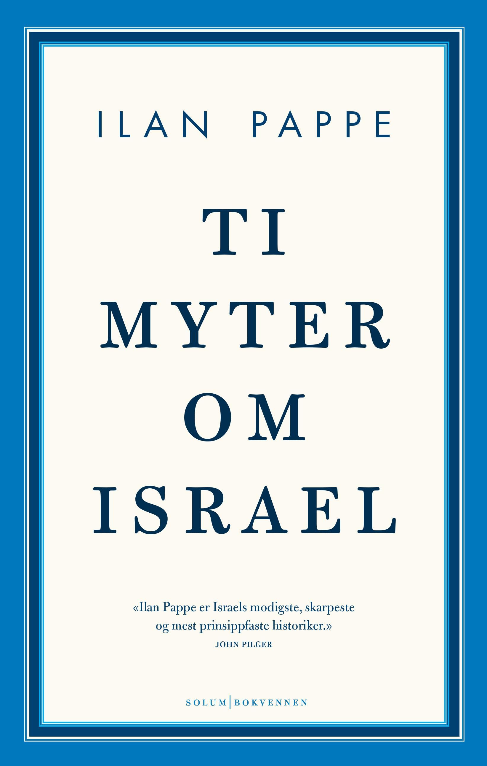 Ten myths about Israel