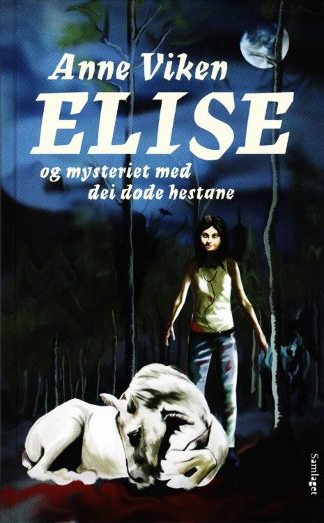 Elise og mysteriet med dei døde hestane