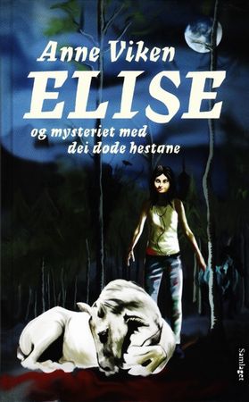 Elise og mysteriet med dei døde hestane