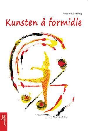 Kunsten å formidle