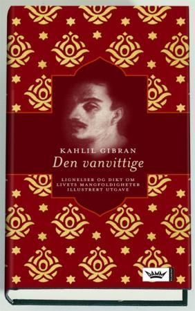 The madman, his parables and poems