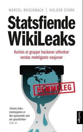 Staatsfeind WikiLeaks