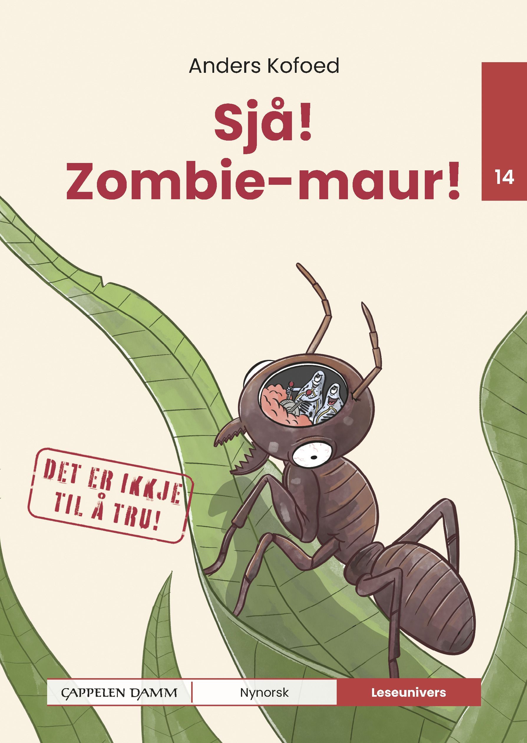 Zombiemyren og den hostende snegl