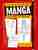 You will be able to draw manga by the end of this book