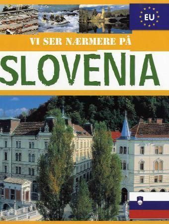 Vi ser nærmere på Slovenia