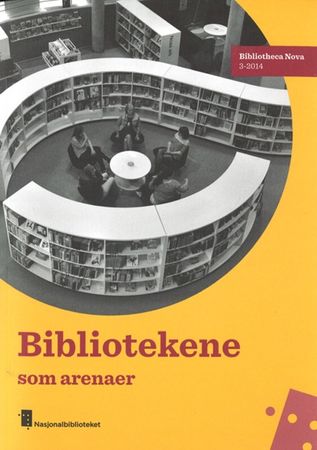 Bibliotekene som arenaer