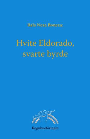 White eldorado, black fever