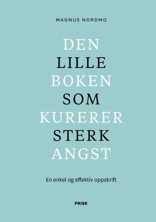 Den lille boken som kurerer sterk angst