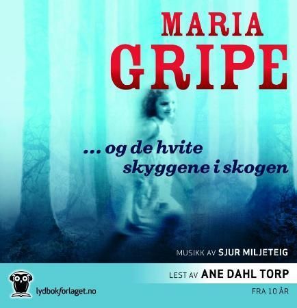 ...och de vita skuggorna i skogen