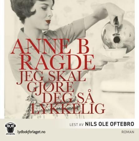 Jeg skal gjøre deg så lykkelig