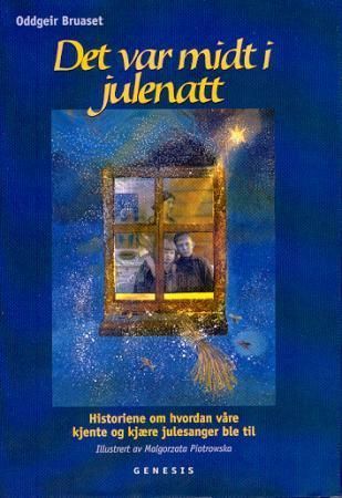 Det var midt i julenatt