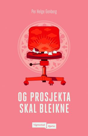 Og prosjekta skal bleikne