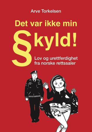 Det var ikke min skyld!