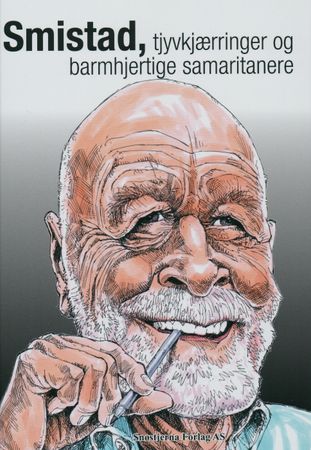 Smistad, tjyvkjærringer og barmhjertige samaritanere