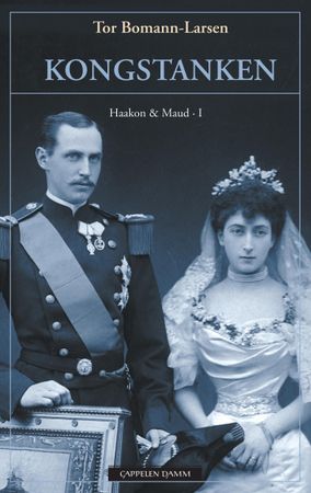 Haakon & Maud. I. Kongstanken