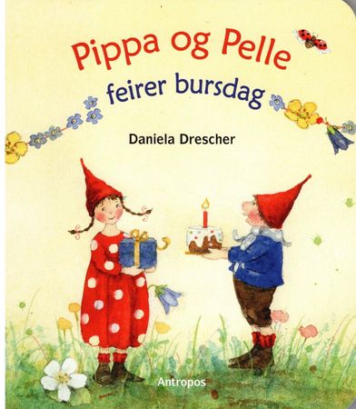 Pippa und Pelle feiern Geburtstag