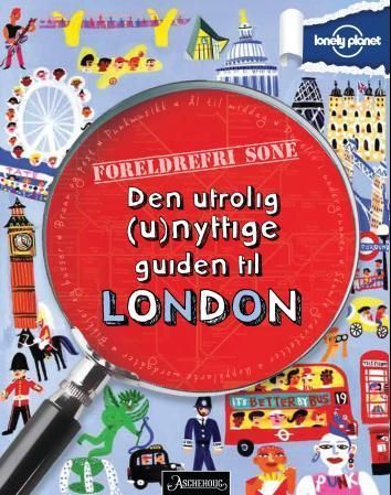 London, everything you ever wanted to know