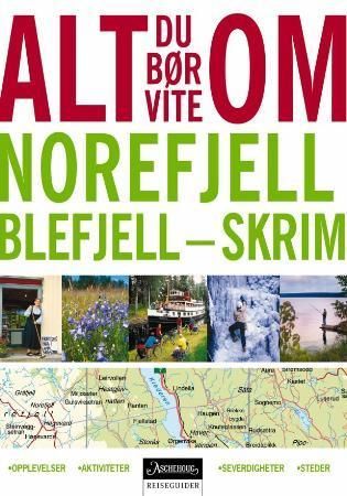 Alt du bør vite om Norefjell, Blefjell - Skrim