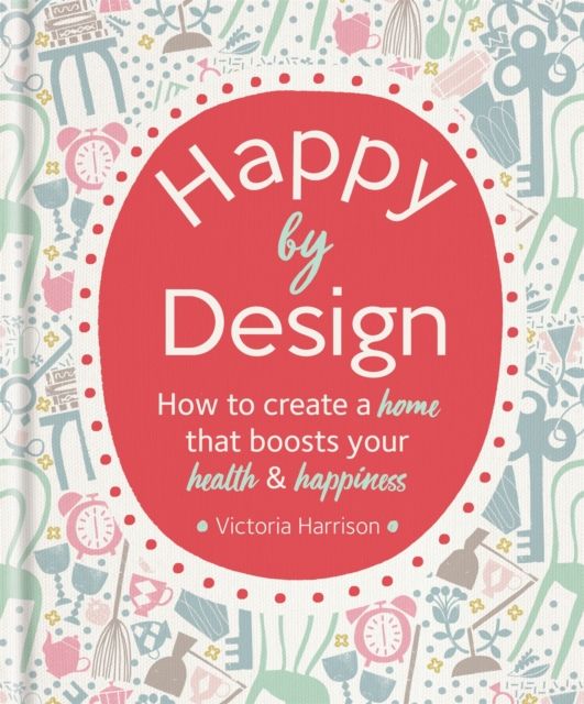 Happy by design