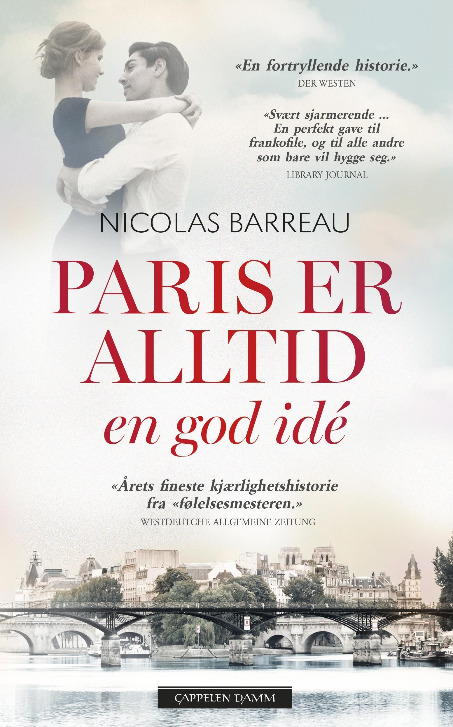 Paris ist immer eine gute Idee