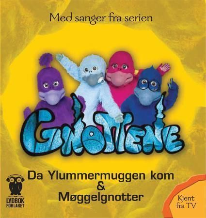 Da Ylummermuggen kom & Møggelgnotter.