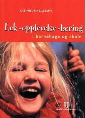 Lek, opplevelse, læring