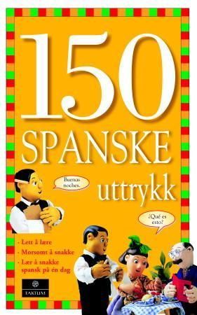 First 150 Spanish phrases