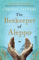 The beekeeper of Aleppo