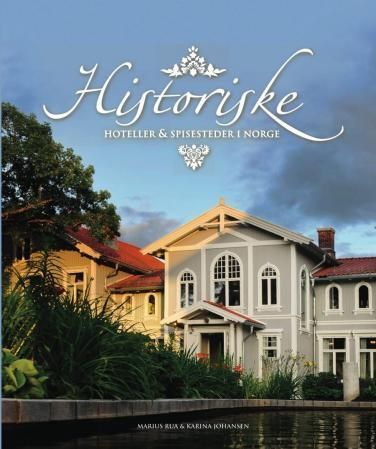 Historiske hoteller & spisesteder i Norge