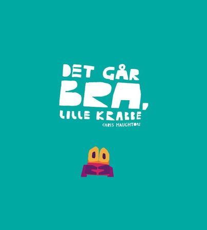 Don't worry, little crab