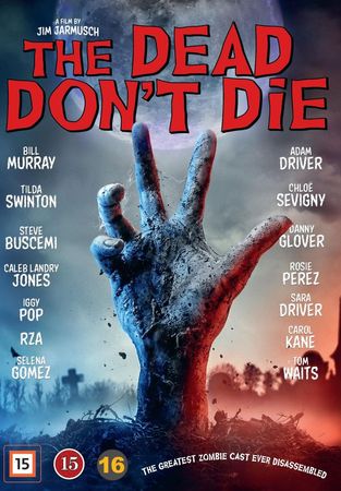 The dead don't die