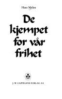 De kjempet for vår frihet