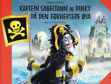 Kaptein Sabeltann og Pinky på den forheksede øya