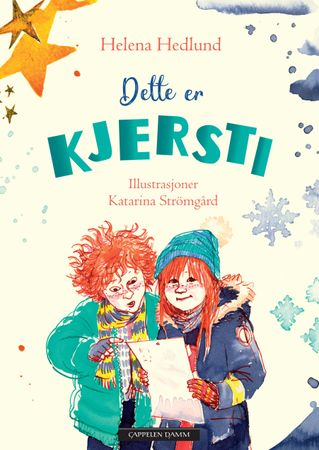 Precis som Kerstin