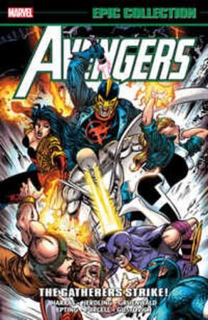 Avengers. Volume 24, 1993-94. The Gatherers strike!