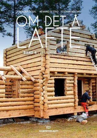 Om det å lafte. 4. Frå fortid til framtid
