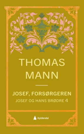 Joseph und seine Brüder. 4. Joseph, der Ernährer