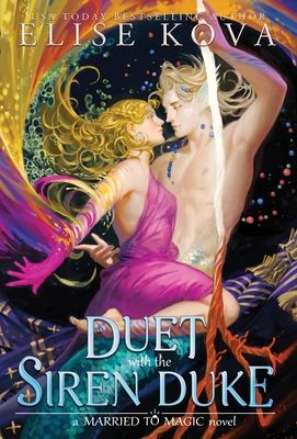 A duet with the siren duke