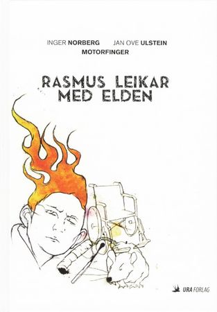 Rasmus leikar med elden