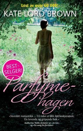 The perfume garden