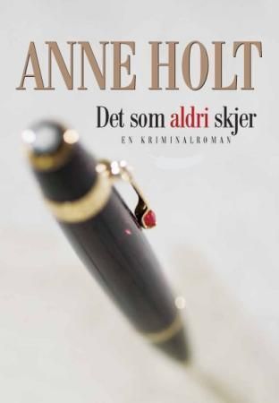 Det som aldri skjer