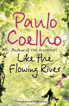 Like the flowing river