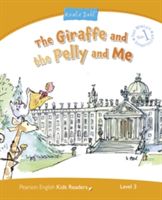 The giraffe and the pelly and me