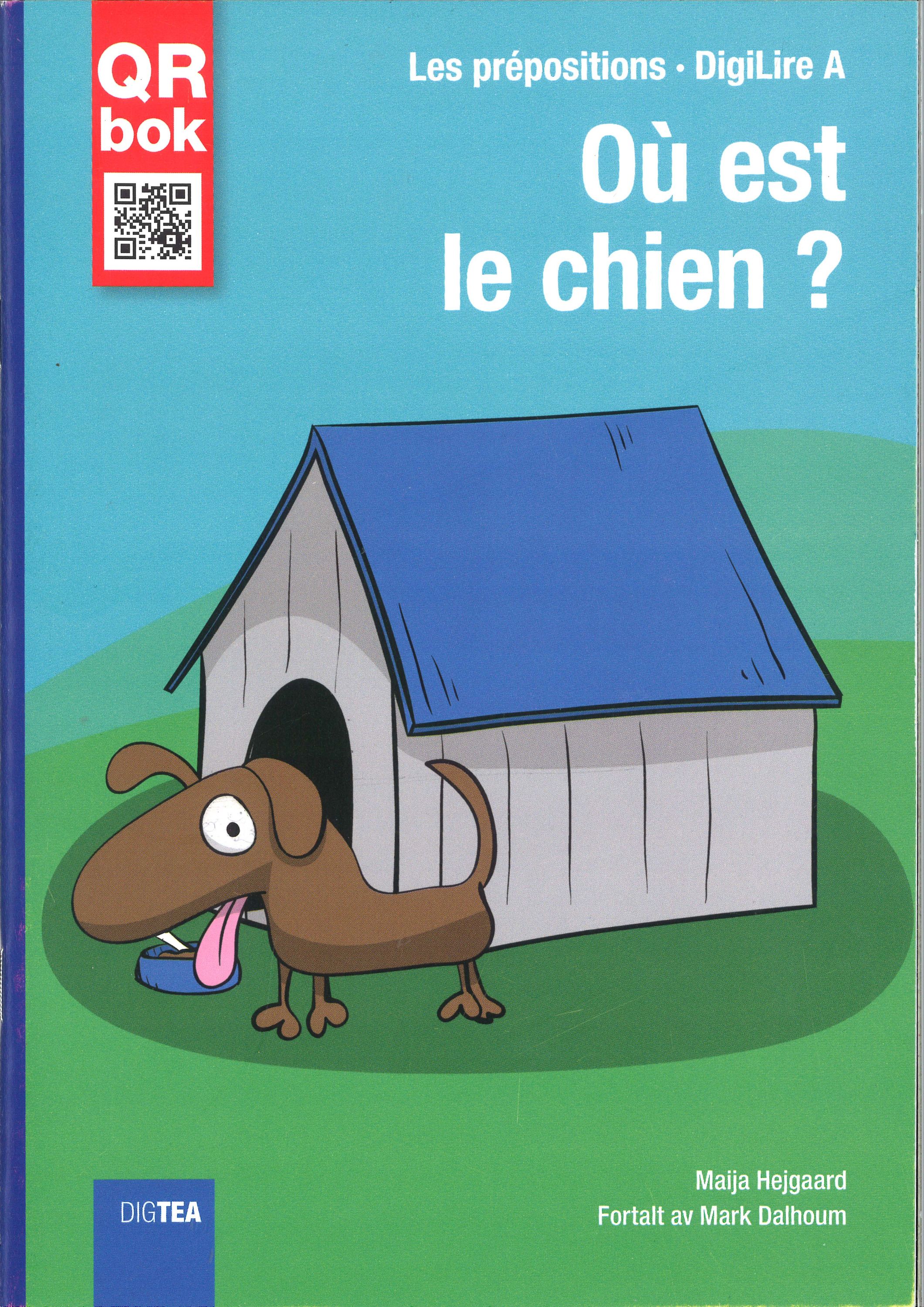 Où est le chien?
