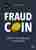 Fraudcoin