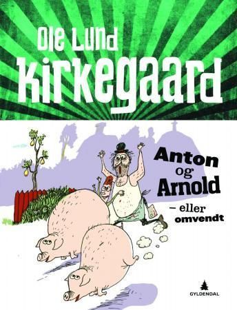 Anton og Arnold