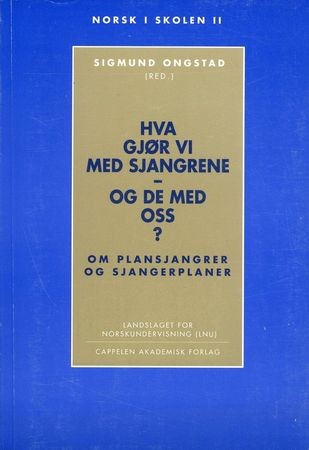 Hva gjør vi med sjangrene og de med oss?