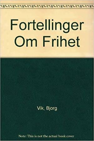 Fortellinger om frihet