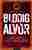 Blodig alvor