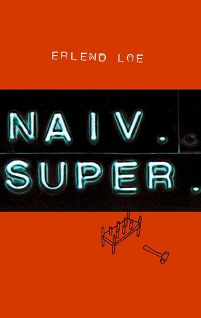 Naiv. Super